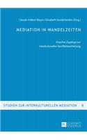 Mediation in Wandelzeiten