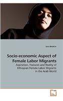 Socio-economic Aspect of Female Labor Migrants