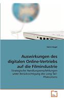 Auswirkungen des digitalen Online-Vertriebs auf die Filmindustrie