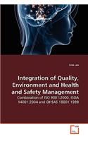 Integration of Quality, Environment and Health and Safety Management