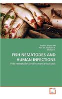 Fish Nematodes and Human Infections