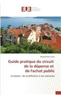 Guide Pratique Du Circuit de la Dépense Et de Lachat Public