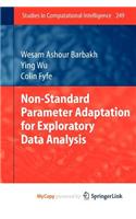 Non-Standard Parameter Adaptation for Exploratory Data Analysis