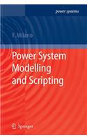 Power System Modelling and Scripting