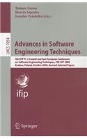 Advances in Software Engineering Techniques: 4th IFIP TC 2 Central and East European Conference on Software Engineering Techniques, CEE-SET 2009, Krakow, Poland, October 12-14, 2009. Revised Se(Programming and Software Engineering)