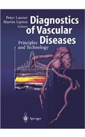 Diagnostics of Vascular Diseases: Principles and Technology