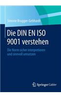 Die Din En ISO 9001 Verstehen