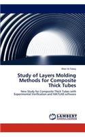 Study of Layers Molding Methods for Composite Thick Tubes