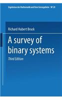 A Survey of Binary Systems: (NF 20 Ergebnisse der Mathematik und Ihrer Grenzgebiete. 1. Folge)