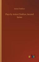 Plays by Anton Chekhov, Second Series