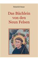 Büchlein von den neun Felsen - Ein mystisches Seelenbild der Christenheit