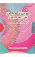 Eltern und Kinder der neuen Zeit