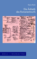 Die Ästhetik Des Romanentwurfs