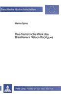 Das Dramatische Werk Des Brasilianers Nelson Rodrigues