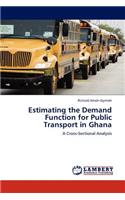 Estimating the Demand Function for Public Transport in Ghana