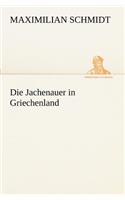 Jachenauer in Griechenland