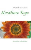 Kostbare Tage