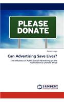 Can Advertising Save Lives?