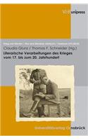 Literarische Verarbeitungen Des Krieges Vom 17. Bis Zum 20. Jahrhundert