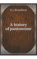A History of Pantomime