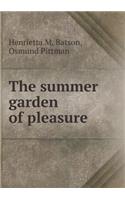 The Summer Garden of Pleasure