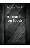 A treatise on foods