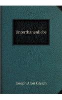 Unterthanenliebe