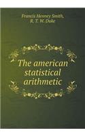 The American Statistical Arithmetic