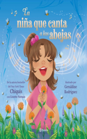 La Niña Que Les Canta a Las Abejas / The Girl Who Sings to Bees