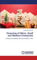 Financing of Micro, Small and Medium Enterprises