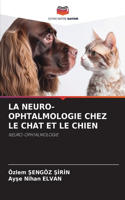 Neuro-Ophtalmologie Chez Le Chat Et Le Chien