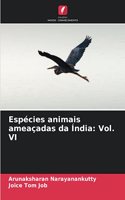 Espécies animais ameaçadas da Índia: Vol. VI