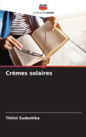 Crèmes solaires