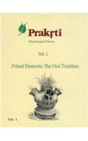 The Oral Tradition: v. 1: Primal Element