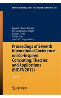 Proceedings of Seventh International Conference on Bio-Inspired Computing: Theories and Applications (Bic-Ta 2012)