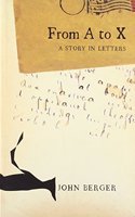 From a to X a Story in Letters