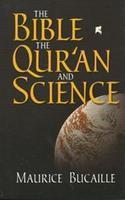 Bible, The Qur’An & Science,