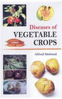 Diseases of Vegetable Crops