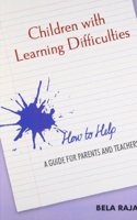 Children with Learning Difficulties: A Guide for Parents and Teachers