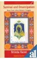 Survival and Emancipation: Notes from Indian Women’s Struggles