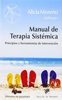 Manual de Terapia Sistemica: Principios y herramientas de intervencion