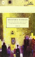 Miniaturas Teatrales: El teatro arabe en Bilad al-Sham y Egipto desde el inicio del siglo XIX hasta la Primera Guerra Mundial