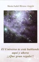 El universo te esta hablando aqui y ahora Â¡Â¡que Gran Regalo!!