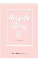 Herside Story, UÅ 903-Nånting
