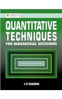 Quantitative Techniques For Managerial Decisions