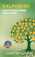 KALPVRKSH: UNLEASH THE POWER OF MULTIPLE SOURCES OF INCOME