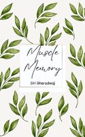 Muscle Memory