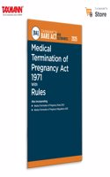 Taxmann's Medical Termination of Pregnancy Act 1971 with Rules [Bare Act with Section Notes] â€“ Comprehensive Coverage with Concise Commentary | Case References, etc.