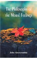 Philosophy of the Moral Feelings