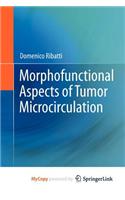 Morphofunctional Aspects of Tumor Microcirculation